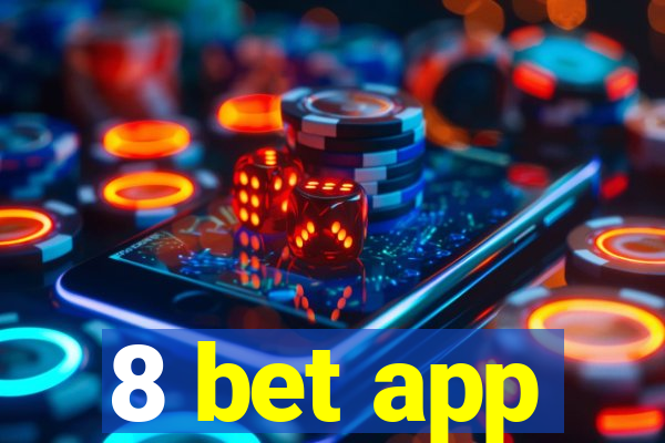 8 bet app